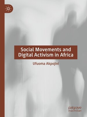 cover image of Social Movements and Digital Activism in Africa